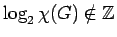 $ \log_2\chi(G)\notin\mathbb{Z}$