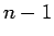 $ n-1$