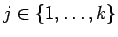 $ j\in\{1,\ldots,k\}$