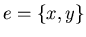 $e = \{x,y\}$