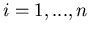 $i=1,...,n$