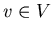 $%%
v\in V$