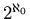 $2^{\aleph _{0}}$