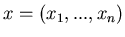 $x=(x_1,...,x_n)$
