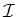 ${\cal I}$