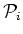 ${\cal P}_i$