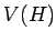 $ V(H)$