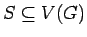 $ S \subseteq V(G)$
