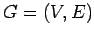 $ G=(V,E)$