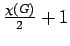$ \frac{\chi(G)}{2}+1$