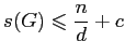 $\displaystyle s(G)\leqslant \frac{n}{d}+c$