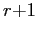 $ r{+}1$