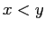 $ x < y$