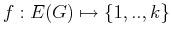 $f: E(G) \mapsto \{1,..,k\}$