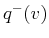 $q^{-}(v)$