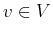 $v\in V$