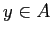 $ y\in A$