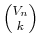 ${V_n \choose k}$