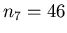 $n_7=46$